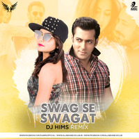 Swag Se Swagat - DJ HIMS Remix by DJ HIMS
