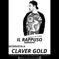 Il Rappuso - Lo storytelling, intervista a Claver Gold - HipHop radio - IV stagione by LowerGround Radio