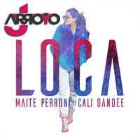 ★ Loca - Maite Perroni feat Cali Y El Dandee (JArroyo Extended Edit) ★ by JArroyo