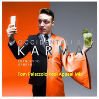 Francesco Gabbani - Occidentali's Karma (Tom Palazzolo Kool Appeal Remix) MASTER by Thomas Palazzolo