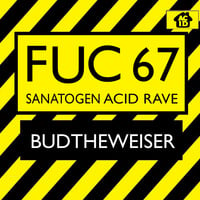 FUC 67 by Budtheweiser