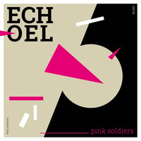 Echoel - Pink Soldiers by Kollektiv.Liebe e.V.