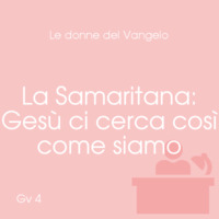 don Mario Filippa - La samaritana - cosi come siamo (12 gen 2018) by Cerco il Tuo volto