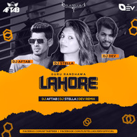 Lahore - DJ Aftab,DJ Stella & Dev - Remix by DJ Aftab