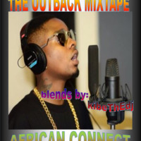 kibeThEdj THE OUTBACK  AFRICAN MIXTAPE by DJ_KIBE