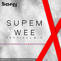 Supem Wee Festival Mix by Dj Shehan Revo
