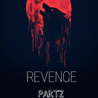 Revenge by PARTZ