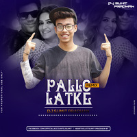 DJ Sumit Pradhan - Pallo Latke(Raggaeton Mix) by Sumit Pradhan