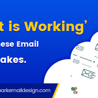 Go from ‘Oh No!’ to ‘It is Working’ by avoiding these Email Newsletter Mistakes. by sparkemaildesign