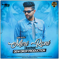 Ban Ja Tu Meri Rani (Mashup) - Dew Drop Production | BollywoodDJsClub by Bollywood DJs Club