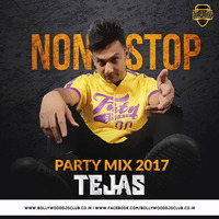 Non Stop Party Mix 2017 - DJ Tejas by Bollywood DJs Club