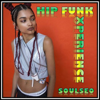 Hip Funk Xperience by SoulSeo Dee J