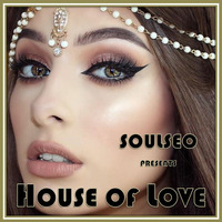 House Of Love by SoulSeo Dee J