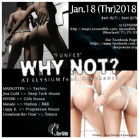 DEEP SENSE presents &quot;WHY NOT ?&quot; | Thursday, 18 January 2018 by Liggy K