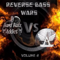 RVRS BASS WARS (Vol 2) - FREE DOWNLOAD - Dj Hard Bass Addict vs Dj Jon Angel by Dj Hard Bass Addict
