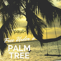 Free under a Palmtree by paulplus