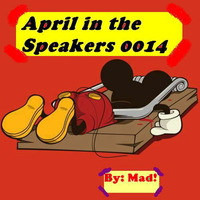 April in the Speakers.... 014 by MadCrudelio