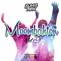 MIX MOOMBAHTON VOL 2 by DJ BLASSMAN