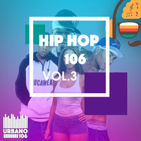 HipHop 106 Vol 3 (2000´s) by Urbano 106 FM