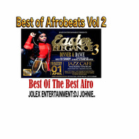 Best Of Afrobeats 2 by Jolex Entertainment United Kingdom.