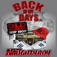 Back In My Days Vol.1 by raynaughtyboy