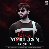 Jaanu Meri Jaan (REMIX) DJ RHN ROHAN by DJ RHN ROHAN