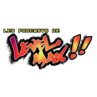SOUND MAX N°8 TERRY by Les Podcasts de Level MAX !!