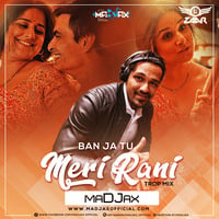 BANJA TU MERI RANI (TROP MIX) - MADJAX by maDJax Official