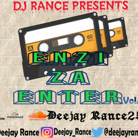 Enzi Za Enter Vol 1 by Deejay Rance254