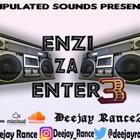 Enzi Za Enter Vol 3 by Deejay Rance254