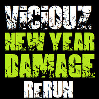 Viciouz @ New Year Damage (ReRun) by Viciouz