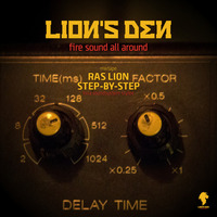 Ras Lion - Step-by-step... inna soundsystem stylee - mixtape by LionsDenSound