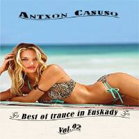  Best of trance in Euskady Vol.92 ૐ by Antxon Casuso