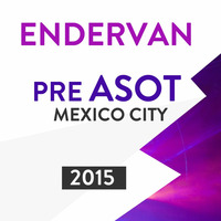 Pre-ASOT Mexico City 2015 by Endervan