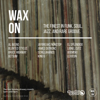 Wax On 34 - 03.12.2017 - 07 - DJ Boomski by Wax On DJs