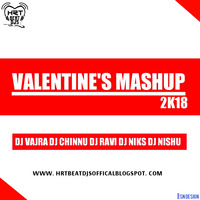 ALL IN ONE VALENTINE MASHUP 2018 HEART BEAT DJS by DJ Vajra