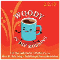 WoodyInTheMorn02 02 18 by Woody in the Morning