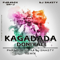 Kagadada Doniyalli Remix Paradox Sn-J and Snasty (hearthis.at) by DJ SNASTY