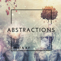 HRIST &amp; A.F - ABSTRACTIONS by Dream Selection
