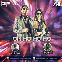 O HO O HO-(Dance Mix)-DJ DIP KOLKATA & DJ ANI by DJ D2x