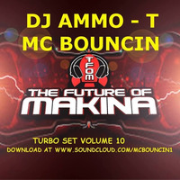 DJ Ammo T & MC Bouncin D- Project Production Turbo Set Volume 10 by Dj ammo t aka mc bouncin old account