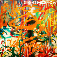 Gee-O Mixshow 22618 by Gee-O aka DJ Gee-O Supreme