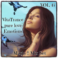 Marjo !! Mix Set - VitaTrance  Pure Love Emotions VOL 47 by Marjo Mix Set