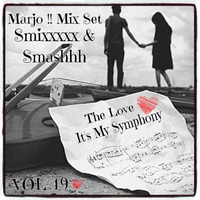 Marjo !! Mix Set - The Love It's My Symphony VOL 49 by Marjo Mix Set