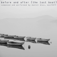 Before And After (The Last Boat) - disquiet0308 by danieldiaz