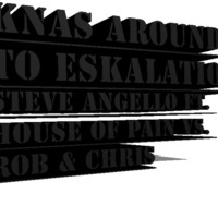 Knas Around to Eskalation-Steve Angello ft. House of Pain & Rob & Chris (Maximilian Held Mashup) by Maximilian Held