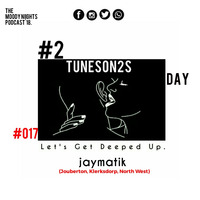 The Moody Niights Podcast - #2TunesOn2sDay #017 Mixed By JMtK (Jouberton,Klerksdorp) by The Moody Niights Podcast