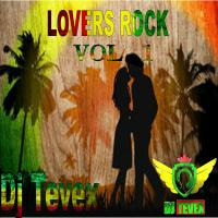 Dj Tevex  Lovers Rock Reggae by dj tevex