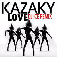DJ ICE - KAZAKY LOVE REMIX by DJ ICE EVENT