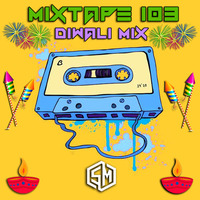 MixTape 103(Diwali Mix) by SM Music